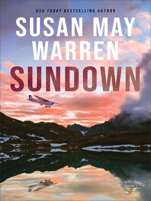 Title details for Sundown by Susan May Warren - Available